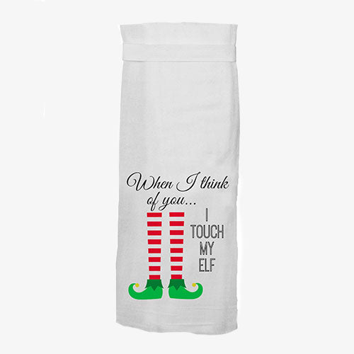 When I Think of You I Touch My Elf Hang Tight Towel® Twisted Wares - Tiny Quail 