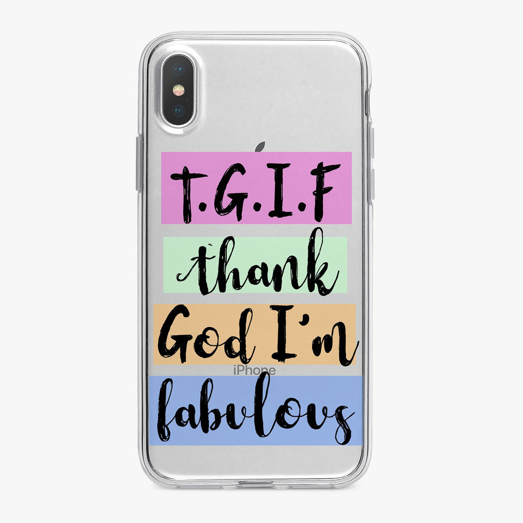 Thank God I'm Fabulous Designer iPhone Case From Tiny Quail