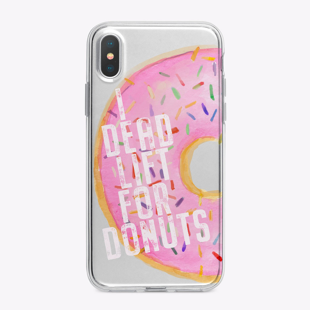 Deadlift for Donuts Clear Fitness Designer iPhone Case From Tiny Quail 