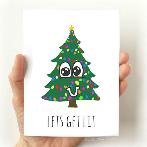 Let's Get Lit Christmas Card From Debbie Draws Funny